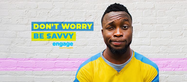 Don't Worry. Be Savvy! Embrace sexual health with confidence. Overcoming fear, shame, and stigma. A guide for gay, bi, and other men who have sex with men. Early detection, treatment, ARVs, PrEP, and breaking the chain of transmission. Let's end the stigma and make sexual health check-ups routine for a healthier, more confident life.